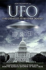 UFO: The Greatest Story Ever Denied - Part 1