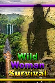 Wild Woman Survival