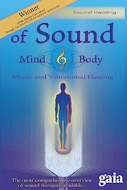 Of Sound Mind and Body: Music and Vibrational Healing