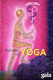 Alchemy of Yoga