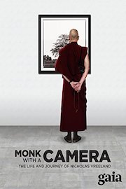 Monk with a Camera: The Life and Journey of Nicholas Vreeland