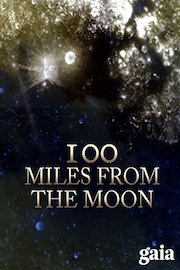 100 Miles from the Moon