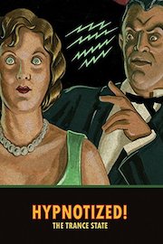 Hypnotized!: The Trance State