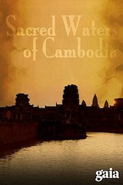 Sacred Waters of Cambodia