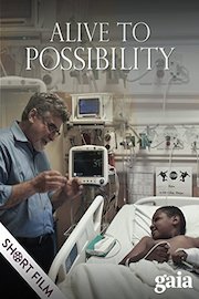 Alive to Possibility