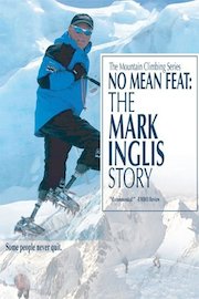 No Mean Feat: The Mark Inglis Story