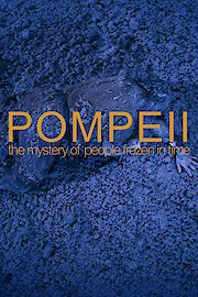Pompeii: The Mystery Of The People Frozen In Time