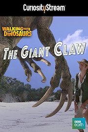 Walking With Dinosaurs Special: The Giant Claw
