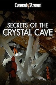 Naica: Secrets Of The Crystal Cave