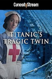 Titanic's Tragic Twin