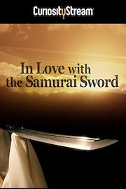 In Love With The Samurai Sword