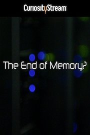 The End of Memory