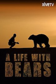 A Life With Bears