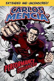 Carlos Mencia: Performance Enhanced