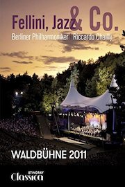 Waldbühne 2011: Fellini, Jazz & Co