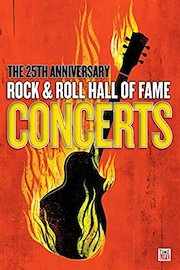 Various Artists - Rock & Roll Hall of Fame 25th Anniversary Concerts
