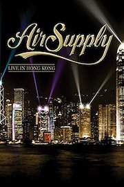 Air Supply - Live in Hong Kong