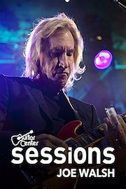 Joe Walsh - Guitar Center Sessions