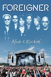 Foreigner - Alive And Rockin'
