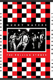 Muddy Waters & The Rolling Stones - Live At the Checkerboard Lounge, Chicago 1981