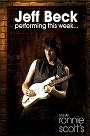 Jeff Beck - Live at Ronnie Scott's