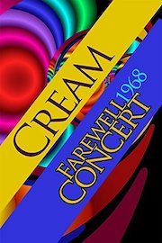 Cream - 1968 Farewell Concert