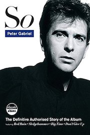 Peter Gabriel - Classic Album: So
