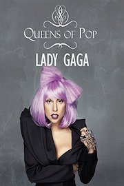 Lady Gaga - Queens of Pop