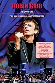 Robin Gibb - In Concert with the Danish National Concert Orchestra