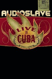 Audioslave - Audioslave - Live in Cuba