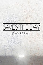 Saves The Day - Daybreak