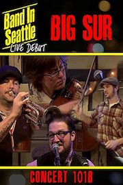 Big Sur - Band in Seattle: Live debut - Concert 101 B