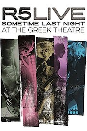 R5 - Live Sometime Last Night at the Greek Theater