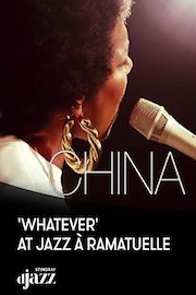 China Moses: 'Whatever' at Jazz à Ramatuelle