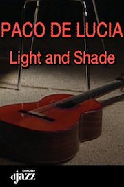 Paco de Lucía: Light and Shade