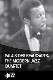 Palais des Beaux-Arts: The Modern Jazz Quartet