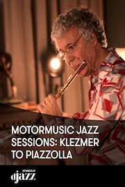 MotorMusic Jazz Sessions: Klezmer to Piazzolla