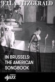 Ella Fitzgerald in Brussels: The American Songbook