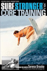 Surf Stronger - Core Training with Serena Brooke