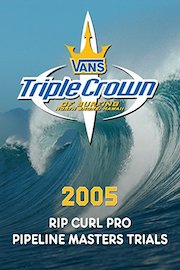2005 - Rip Curl Pro Pipeline Masters Trials