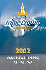 2002 - Vans Hawaiian Pro at Haleiwa