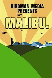 Malibu.