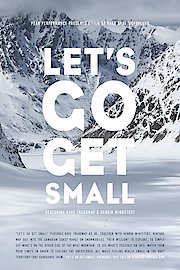 Let's Go Get Small