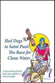 Sled Dogs to Saint Paul: The Race for Clean Water