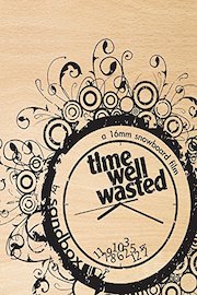 Time Well Wasted