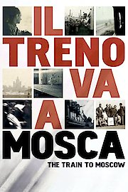 The Train to Moscow: A Journey to Utopia