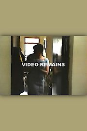 Video Remains