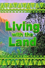 Living with the Land