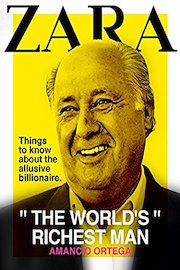 Zara: The World's Richest Man