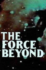 The Force Beyond